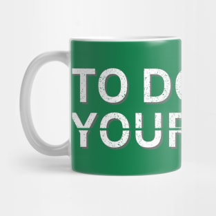 TO DO LIST YOUR MOM Mug